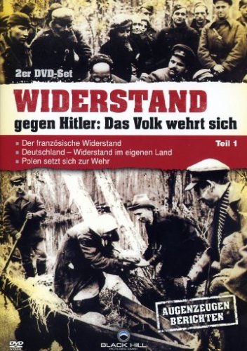 Widerstand gegen Hitler: Das Volk wehrt sich Teil 1 Films