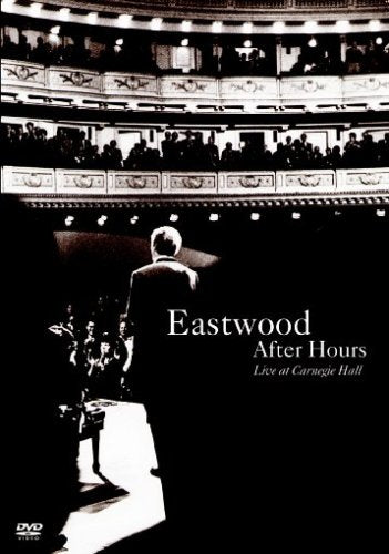 Eastwood After Hours: Live at Carnegie Hall Films