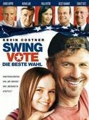 Swing Vote - Die Beste Wahl Films