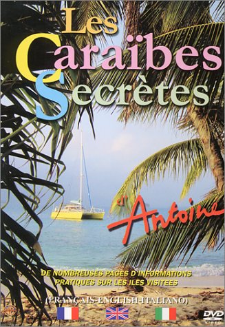 Antoine : Les Caraïbes secrètes Films