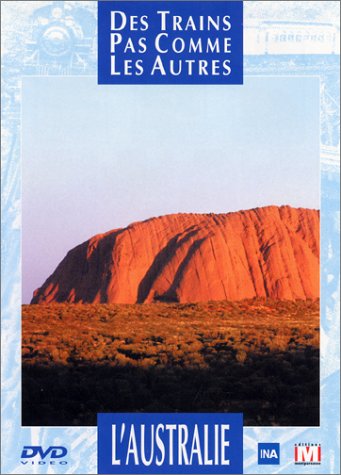 Des trains pas comme les autres : L'Australie Films