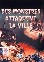 Des monstres attaquent la ville Films
