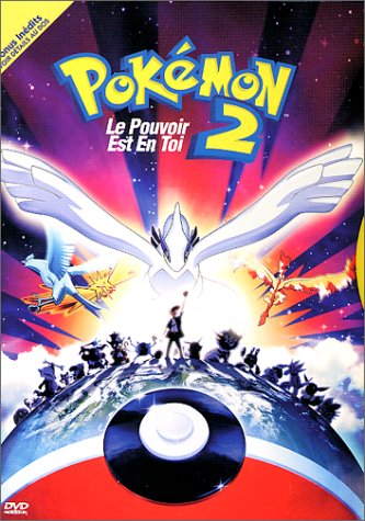 Pokémon 2 : Le Pouvoir est en toi Films
