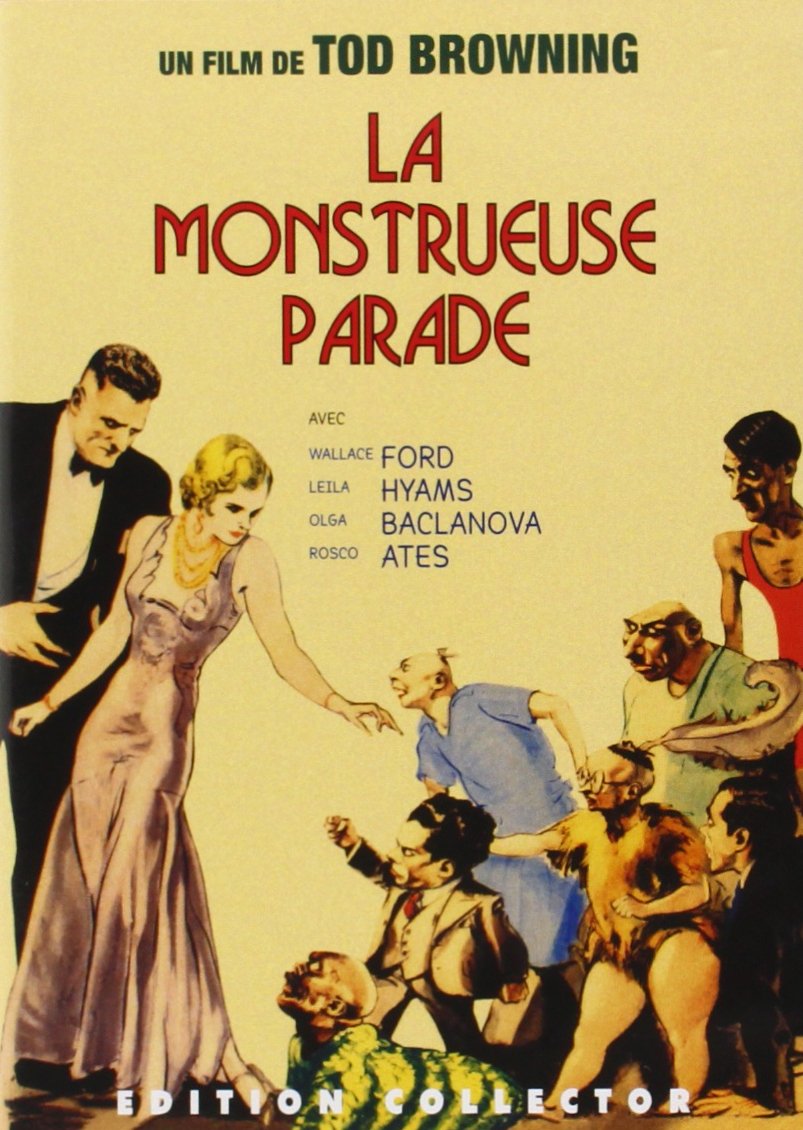 Freaks, la monstrueuse parade - Édition Collector 2 DVD Films