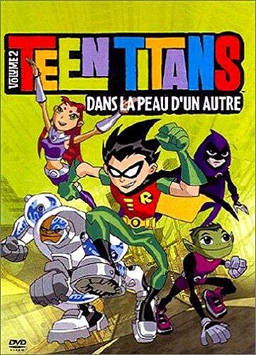 Teen Titans, Vol.2 : Dans la peau d'un autre Films