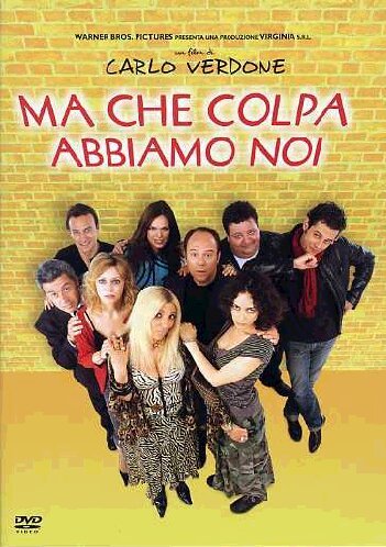 Ma che colpa abbiamo noi Films