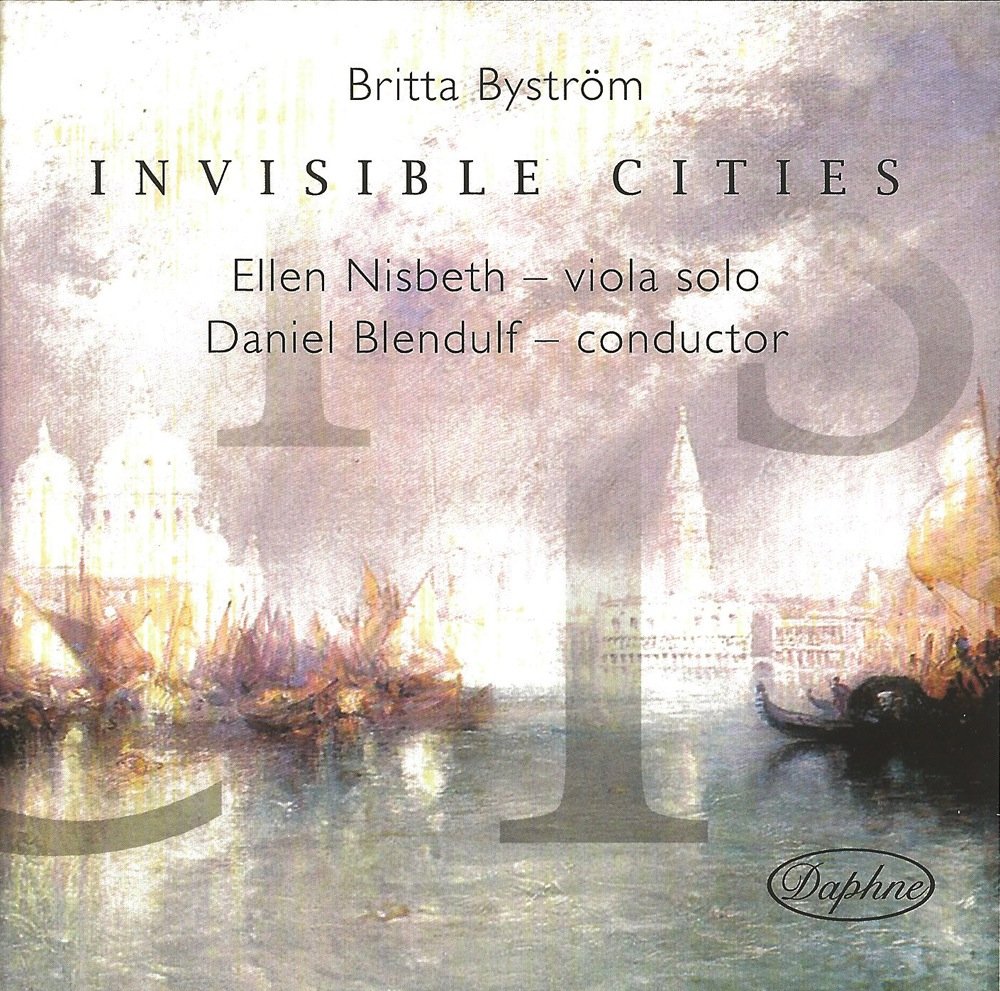 Byström, Britta : Invisible Cities, Oeuvres Orchestrales cd
