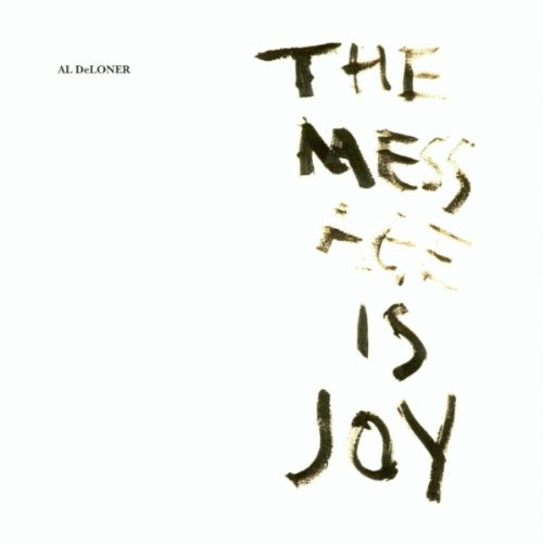 The Mess Age Is Joy Pop