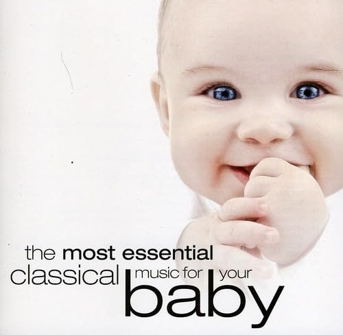 Most Essential Classical Music for Your Baby Music for Children
