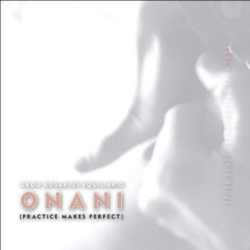 Onani-Practice Makes Perfect Alternative & Indie