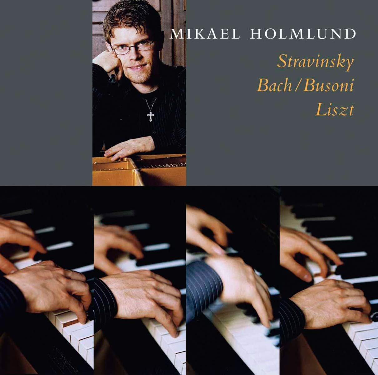 Mikael Holmlund : Stravinsky/Bach/Busoni/Liszt cd