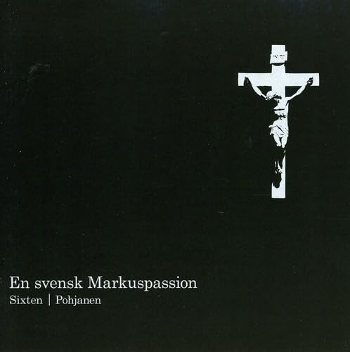En Svensk Markuspassion Classical