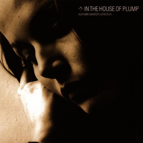 In the House of Plump Dance & Electronic
