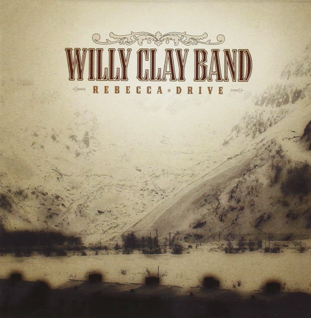 Willy Clay Band - Rebecca Drive (Ext. Version) Pop