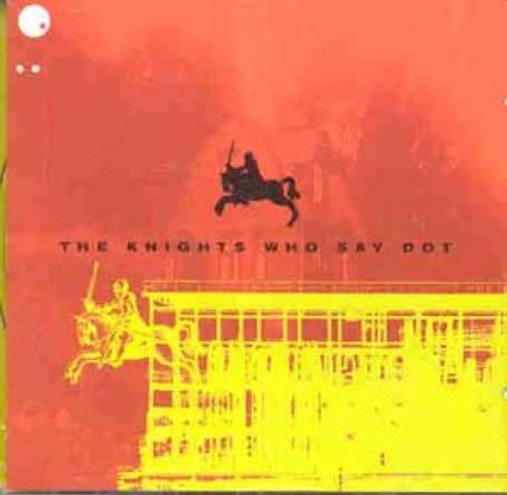 Product Image: The Knights Who Say Dot 1