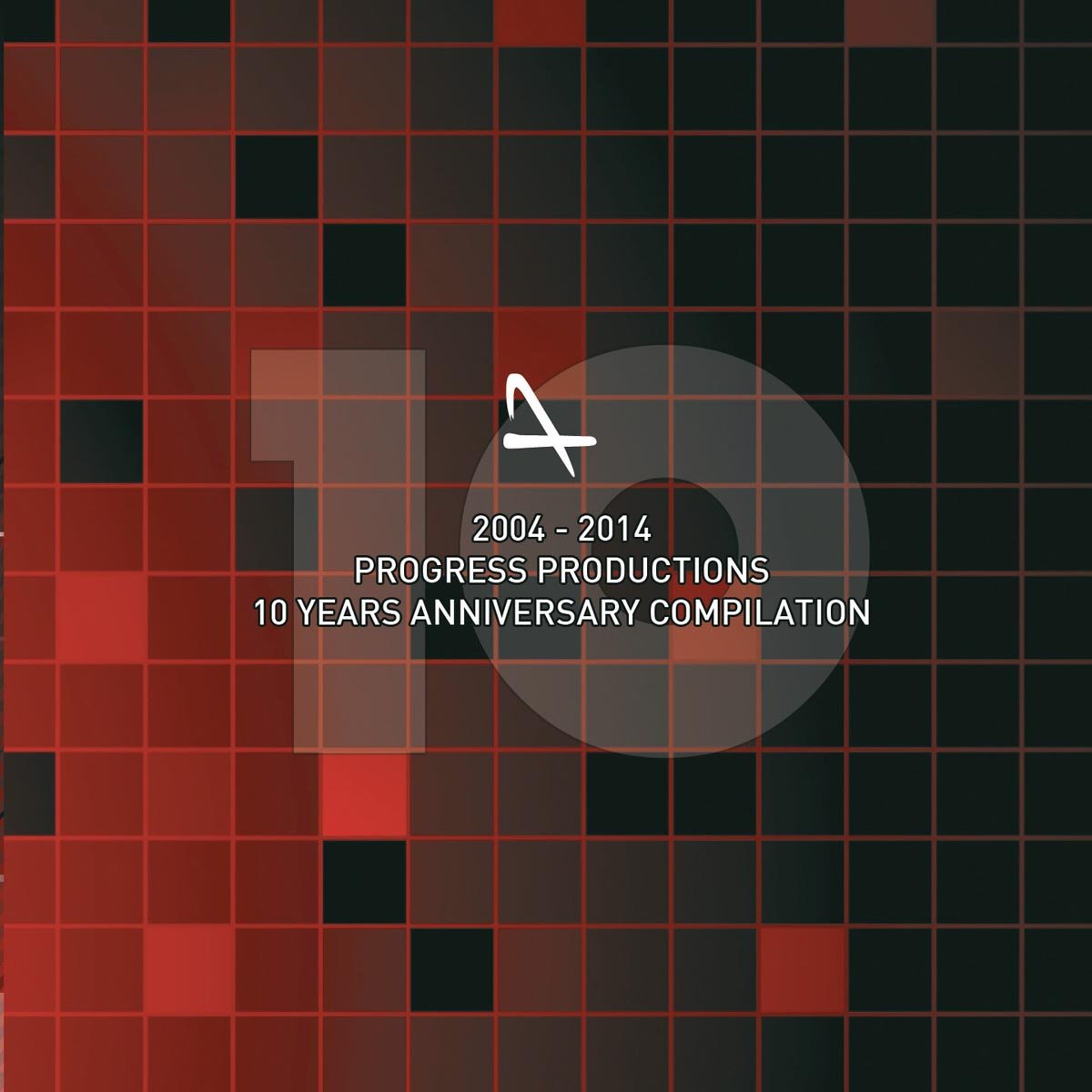 10 Years of Progress Productions (2004-2014) Alternative & Indie
