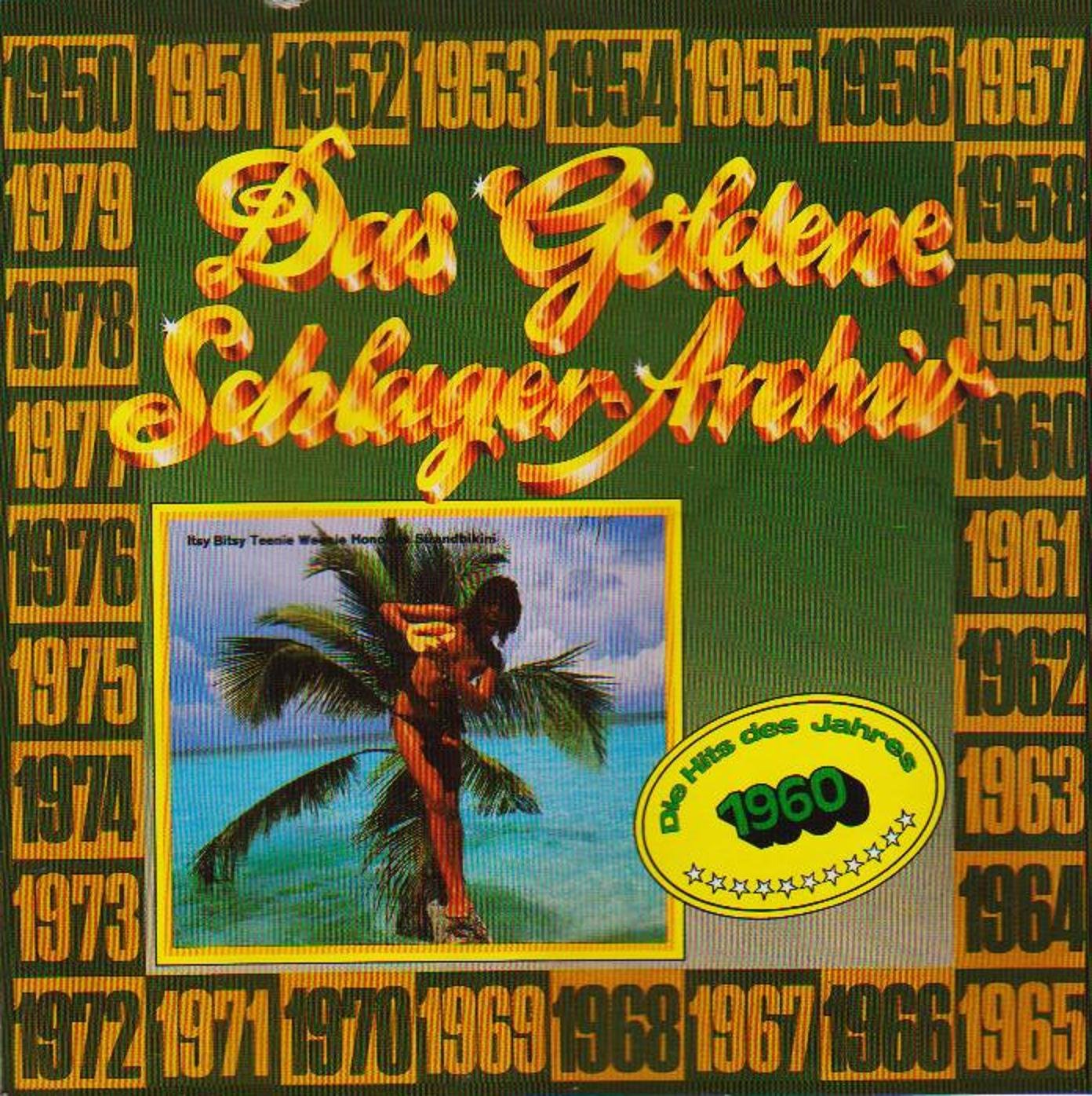 Das Goldene Schlager Archiv - Die Hits des Jahres 1960 Music