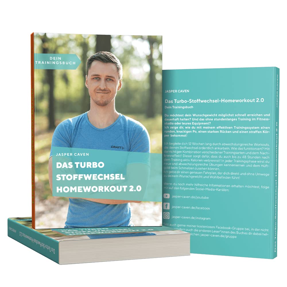 Das Turbo Stoffwechsel Homeworkout 2.0 Jasper Caven Dein Trainingsbuch Sport Fitness Ernährung Leisure & Fun