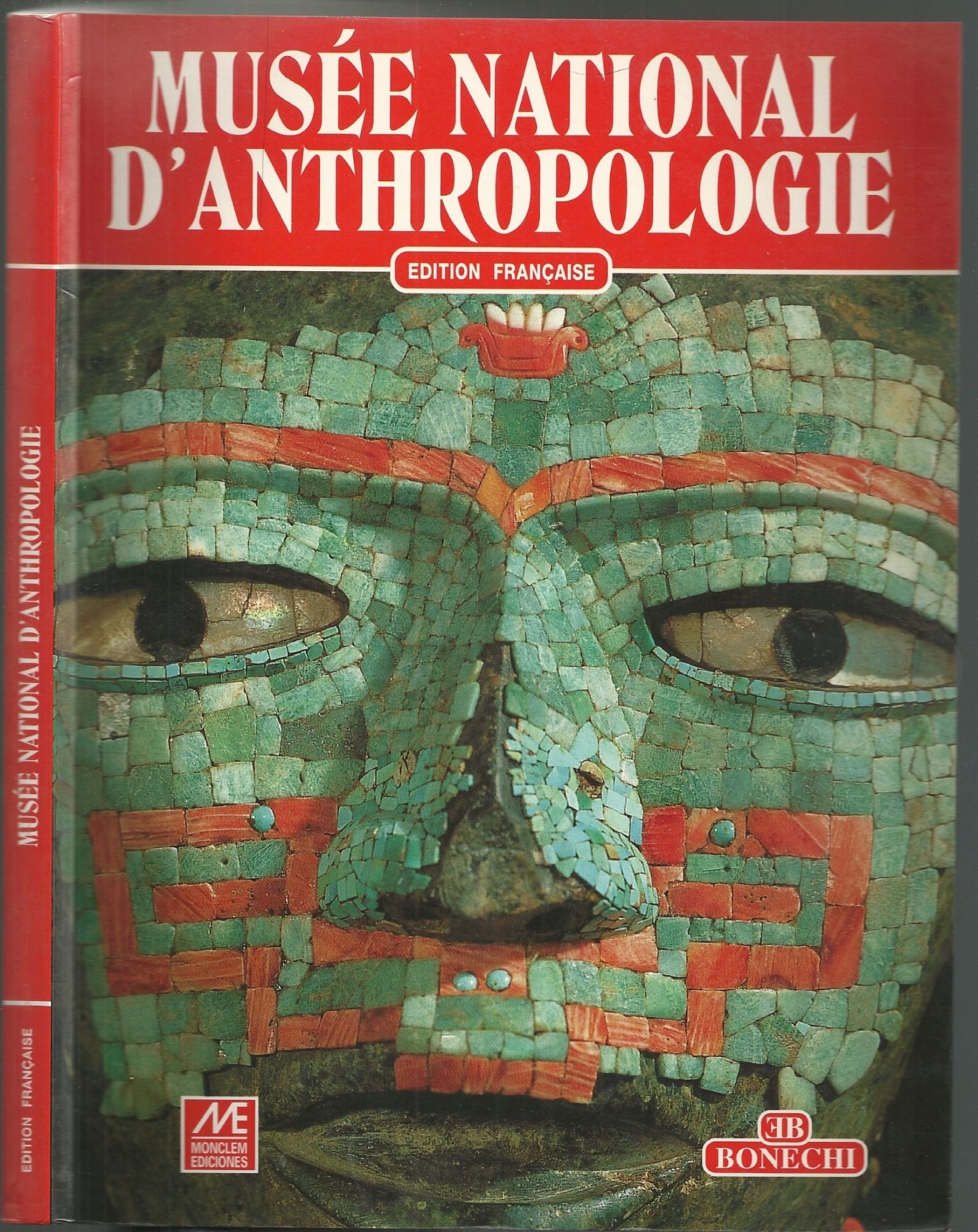 Musée National D'anthropologie Du Mexique -Edition française book