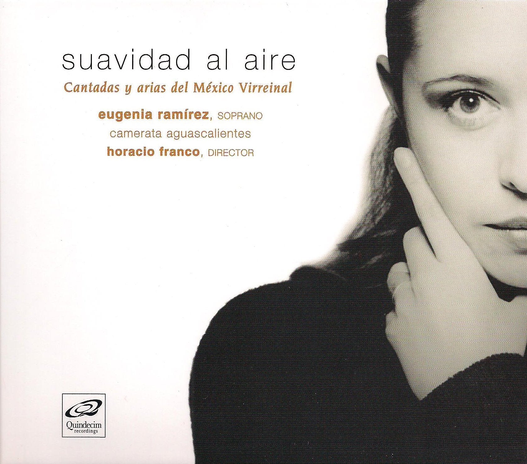 Suavidad al Aire, Cantadas y Arias del México Virreinal Classical