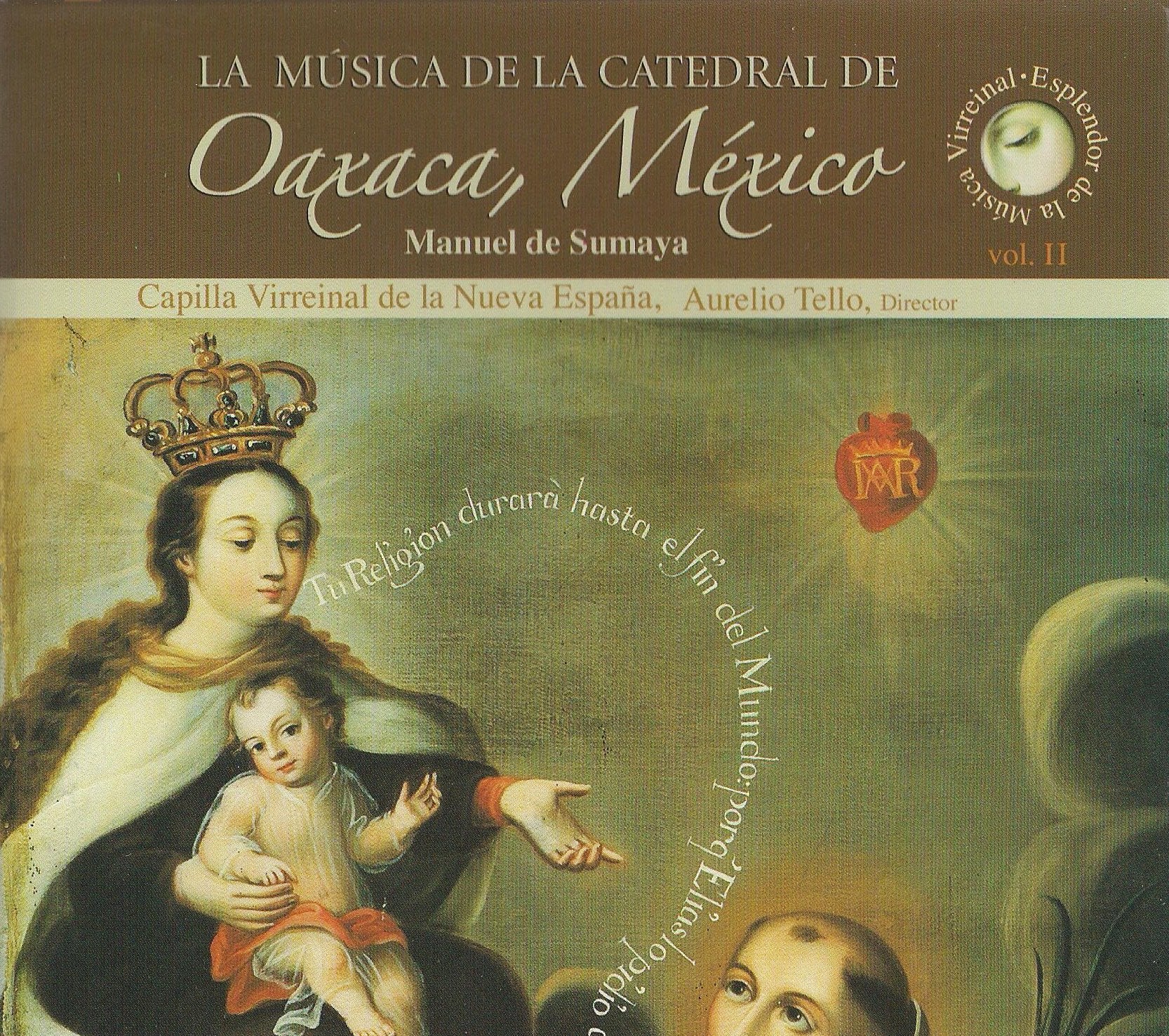 Musica de la Catedral de Oaxaca Mexico Vol 2 Classical
