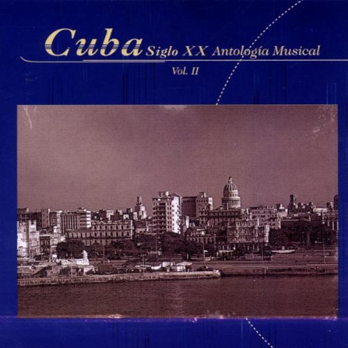 Cuba Siglo XX Antologia Vol.2 Pop
