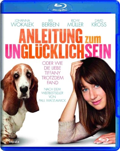 Anleitung Zum Unglücklichsein Films