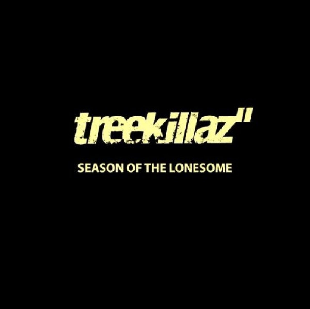 Treekillaz - Season Of The.. cd