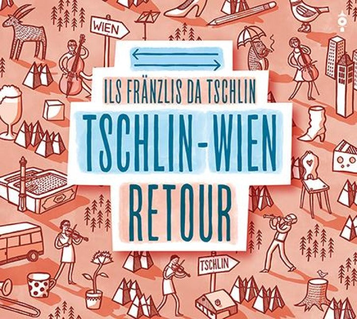 Tschlin - Wien retour Arts & Music