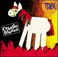 Tribu Caballo blanco cd