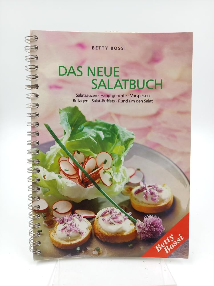 Das neue Salatbuch. Salatsaussen. Hauptgerichte. Vorspeisen. Beilagen. Salat-Buffets. Rund um den Salat Books