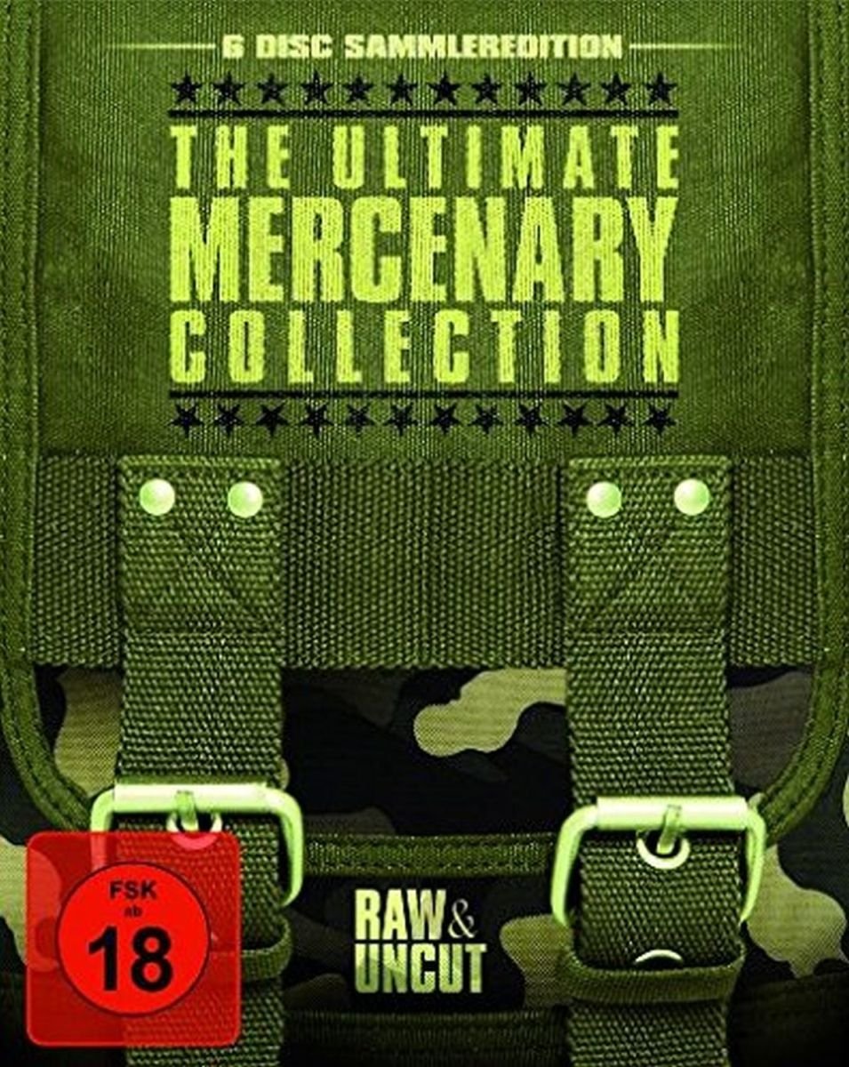 The Ultimate Mercenary Collection - Raw & Uncut Films