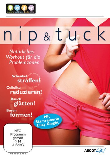 Nip & Tuck - Natürliches Workout für die Problemzonen Films