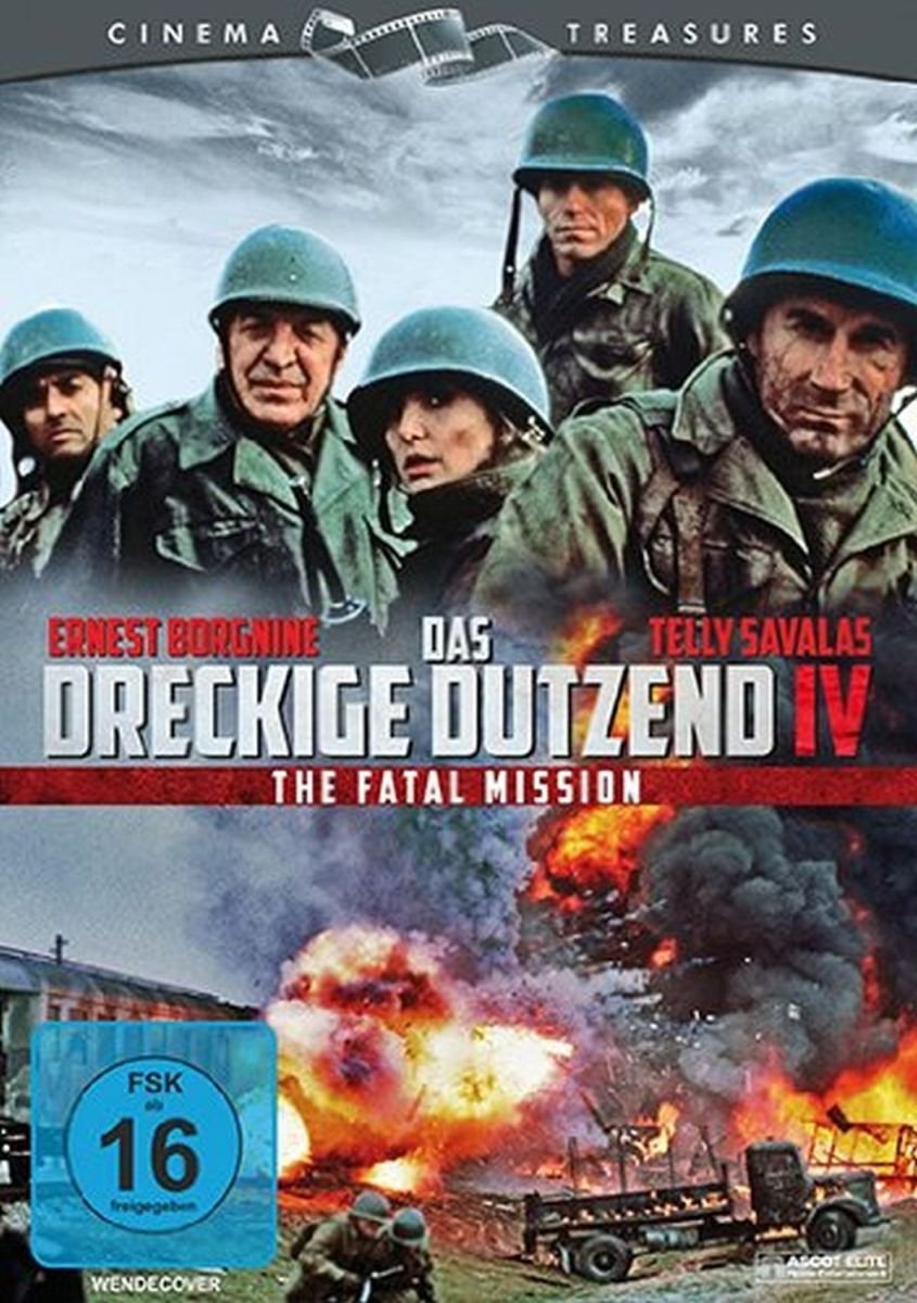 Das Dreckige Dutzend 4 - The Fatal Mission Films