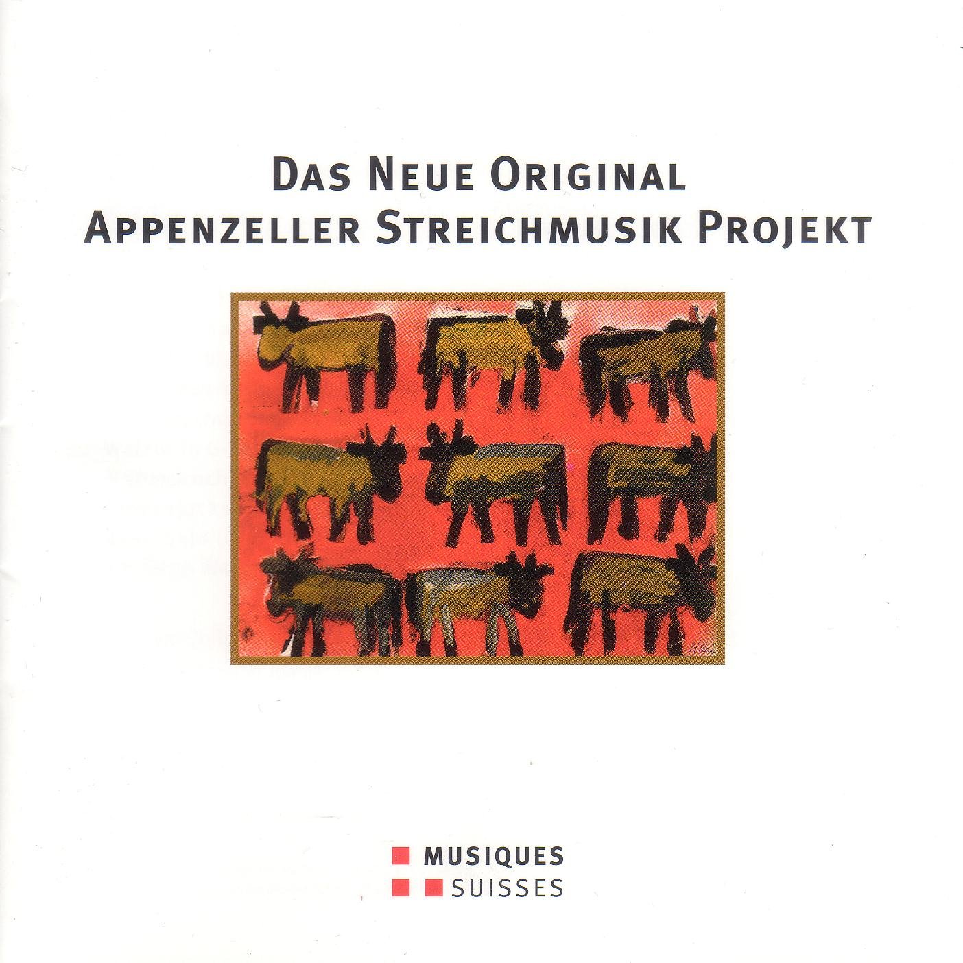 Neue Original Appenzeller Streichm. Classical