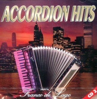 ACCORDION HITS - FRANCO DE LAGO Music