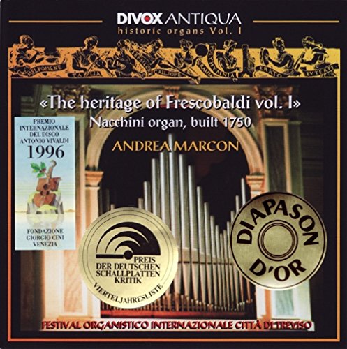 The Heritage of Frescobaldi - Orgelwerke - Nacchini-Orgel der Chiesa di Santa Maria dei Battuti zu Treviso (1750) Classical