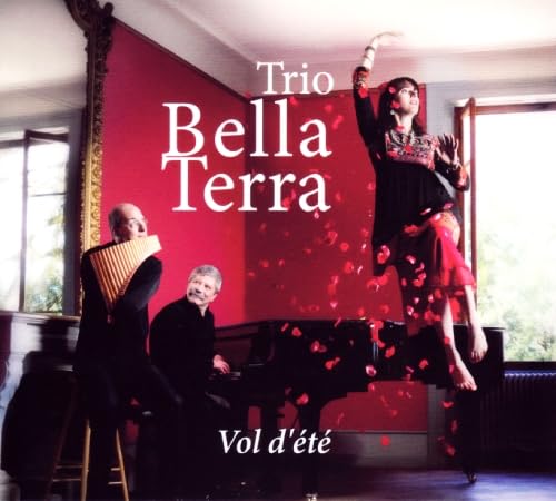 Trio Bella Terra - Vol D'ete Classical