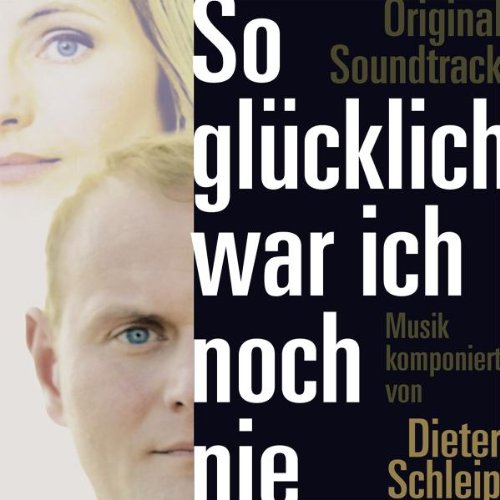 So Glücklich War Ich Noch Nie-Ost Soundtracks & Musicals