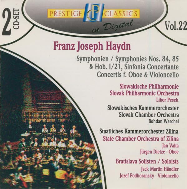 Franz Joseph Haydn - Symphonien 84, 85 & Hob. I/21, Sinfonia Concertante, Concertis f. Oboe & Violoncello Music