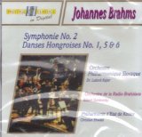 Johannes Brahms Symphonie no 2 : Danses Hongroises No 1, 5 and 6 Music