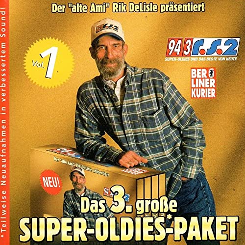 das 3. grosse Super-Oldies-Paket - Vol. 1 Rik DeLisle präsentiert Music