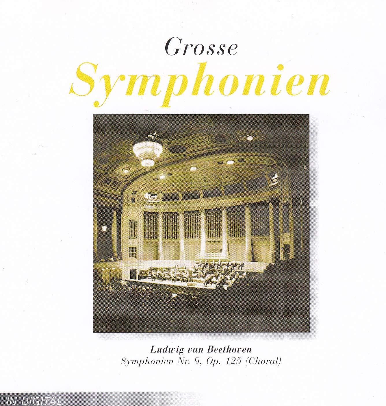 Grosse Symphonien - Ludwig van Beethoven - Nr. 9- Op 125 Music