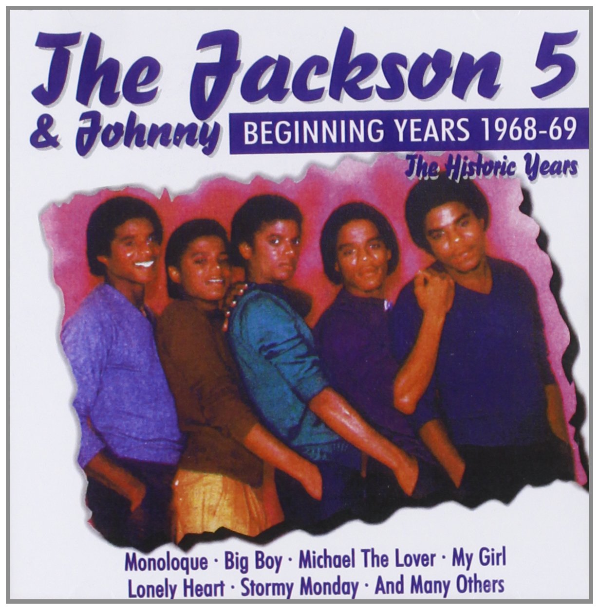 The Jackson 5 & Johnny / Beginning Years 1968-69 - The Historic Years Pop