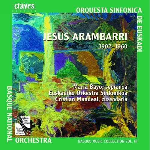 Basque Music Collection - Vol. 3 (Jesus Arambarri) Classical