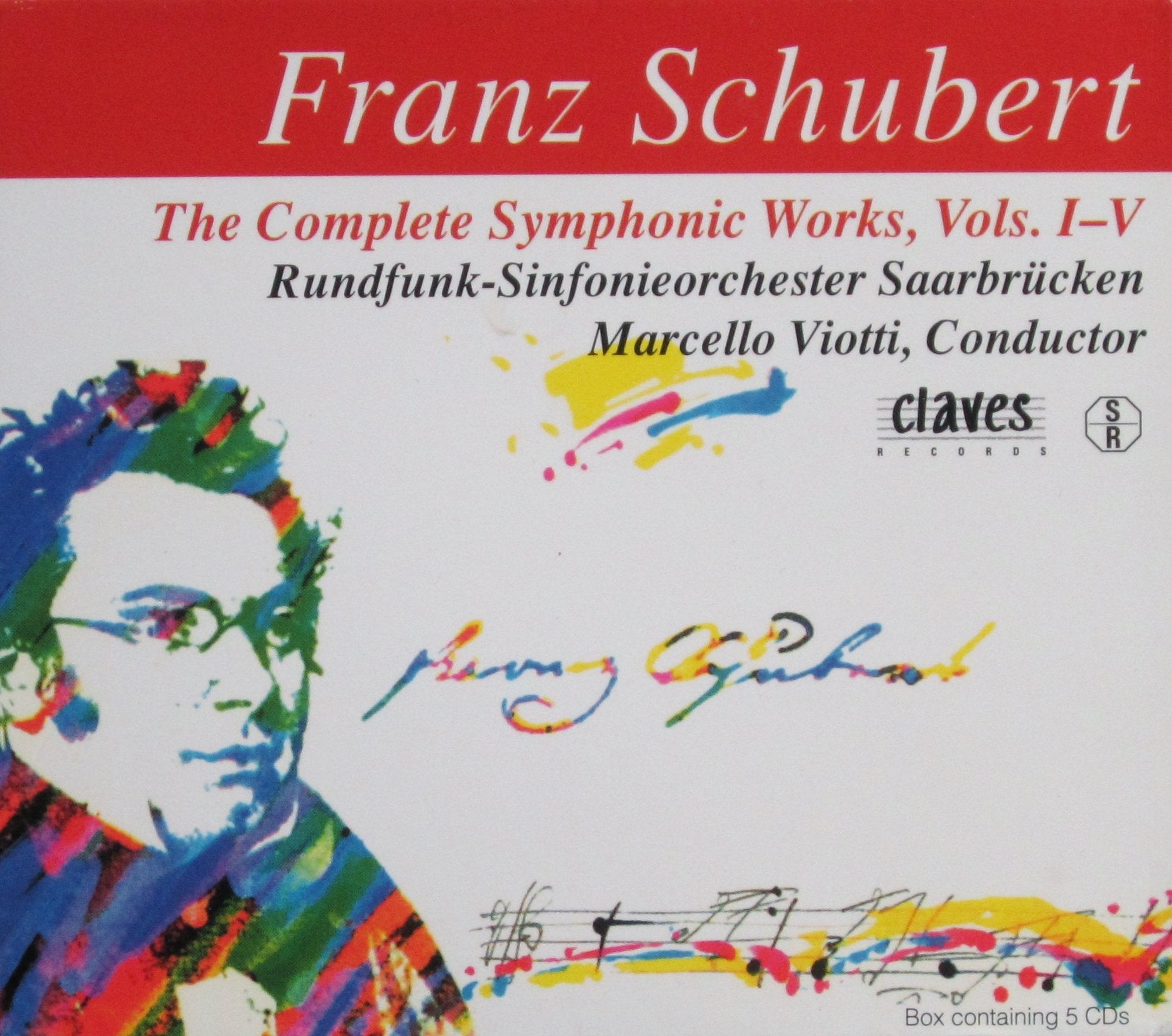 Schubert: The Complete Symphonic Works, Vols. 1-5 Classical