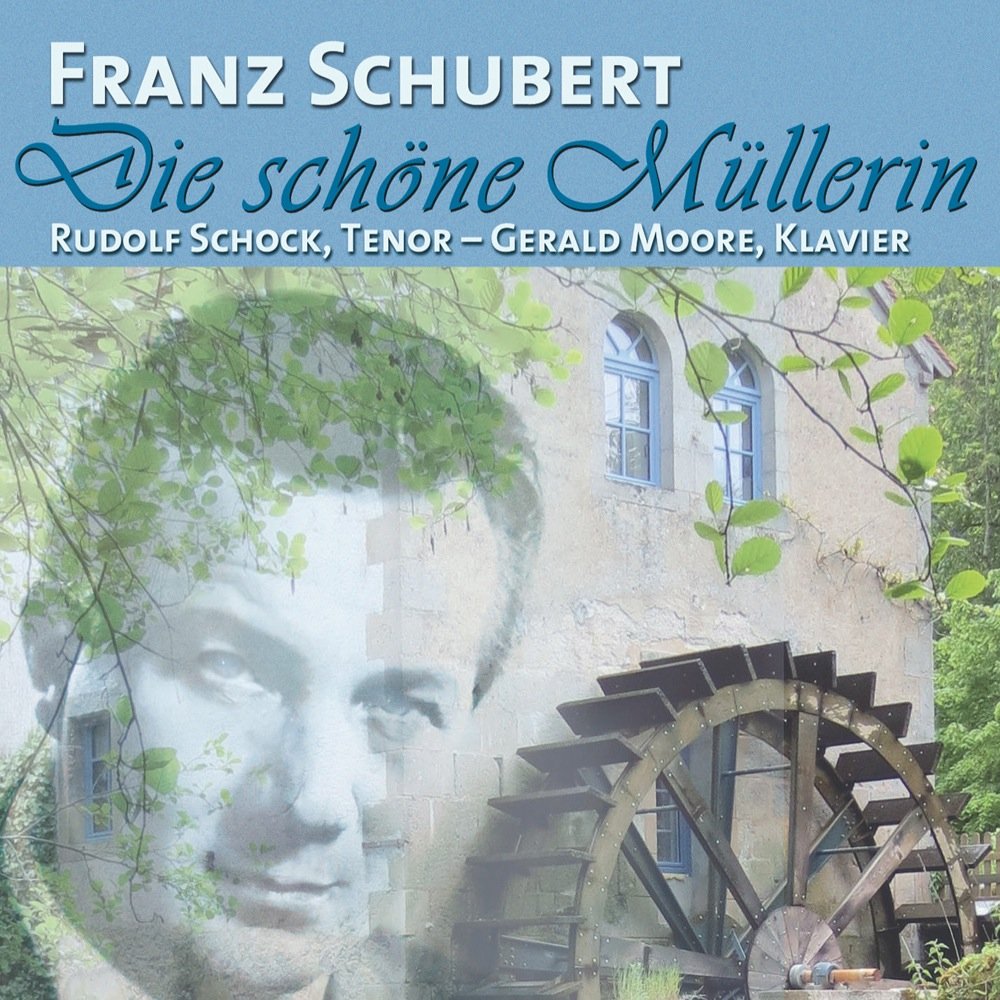 Rudolf Schock singt Franz Schubert - Die schöne Müllerin, D 795 Classical