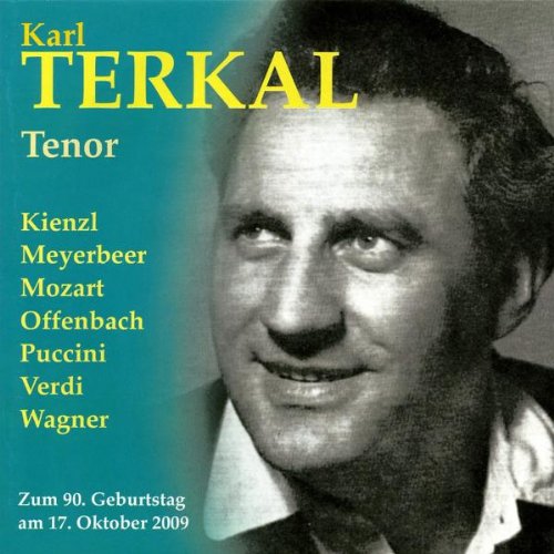Karl Terkal singt Arien und Szenen Classical