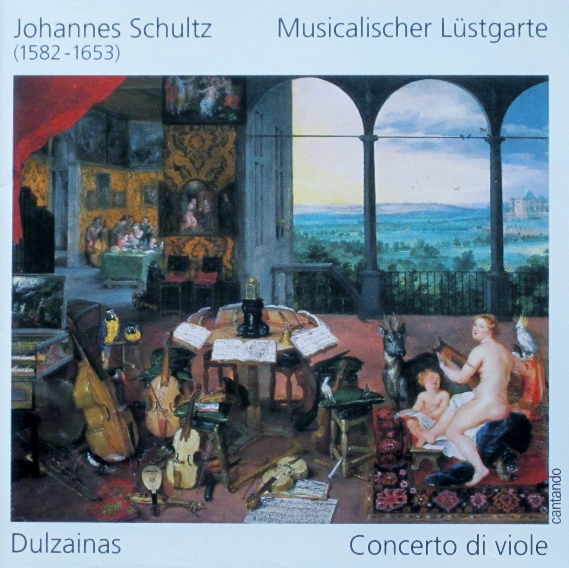 Musicalischer Lüstgarte (Werke von Johannes Schultz u.a.: Dulzainas / Concerto di viole) Music