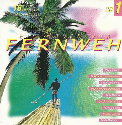 Ein Hauch von Fernweh - 16 traumhafte Ferienschlager Vol.1 Music